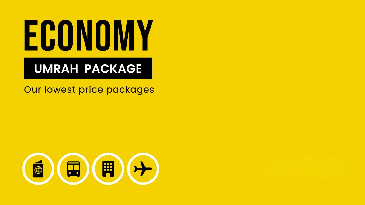 Economy Umrah Package in Lahore | 10 Days | 14 Days | 21 Days